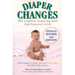 Diaper Changes: The Complete Diapering Book and Resource Guide