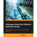 Infinispan Data Grid Platform Definitive Guide