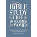 Bible Study Guide and Workbook for Women: A Guided Journey Through Scripture with Reflection Prompts, Practical Lessons, and Weekly Devotionals to Dee