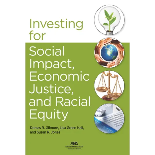 Investing for Social Impact, Economic Justice, and Racial Equity