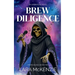 Brew Diligence: A paranormal comedy with heart