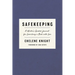 Safekeeping: A Writer's Guided Journal for Launching a Book with Love