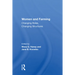 Women And Farming: Changing Roles, Changing Structures