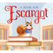 A Book for Escargot