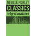 Classics: Why It Matters
