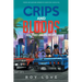 Crips And Bloods: High Risk and Big Dreams: Part 1 of 2