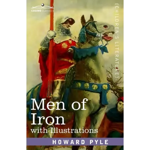 Men of Iron: with illustrations