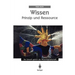 Wissen - Prinzip Und Ressource