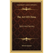 The Art Of China: Spirit And Society