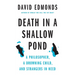 Death in a Shallow Pond: A Philosopher, a Drowning Child, and Strangers in Need