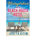 Margaritas at The Beach House Hotel
