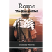Rome: The Rise and Fall