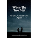 When The Two Met