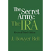 The Secret Army: The IRA