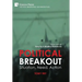 Political Breakout: Situation, Need, Action