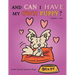 And Can I Have My Own Puppy?: A NAT and ILA Learning Book