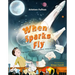 When Sparks Fly: The True Story of Robert Goddard, the Father of US Rocketry