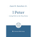 1 Peter: Living Well on the Way Home: 6-Session Bible Study