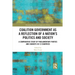 Coalition Government as a Reflection of a Nation's Politics and Society: A Comparative Study of Parliamentary Parties and Cabinets in 12 Countries