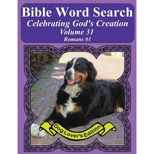 Bible Word Search Celebrating God's Creation Volume 31: Romans #1 Extra Large Print