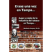 Erase Una Vez En Tampa: Auge y caida de la industria tabaco...