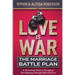 Love Is War: The Marriage Battle Plan