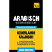 Thematische woordenschat Nederlands-Arabisch - 3000 woorden