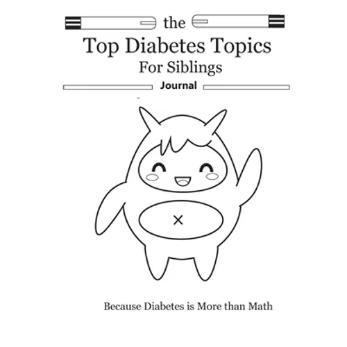 The Top Diabetes Topics for Siblings: The Top Diabetes Topics for Siblings