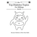 The Top Diabetes Topics for Siblings: The Top Diabetes Topics for Siblings