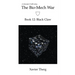The Bio-Mech War, Book 12: Black Claw