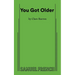 You Got Older