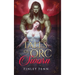 Tales of Orc Sworn: A Monster Romance Story Collection