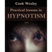 Practical Lessons in Hypnotism