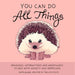 You Can Do All Things: Drawings, Affirmations and Mindfulness to Help with Anxiety and Depression (Cute Little Gift for Women, Self Care Affirmations)