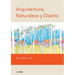 Arquitectura, naturaleza y diseño