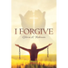 I Forgive