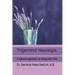 Trigeminal Neuralgia: A natural approach to successful nerve pain management