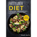 Fatty Liver Diet: MEGA BUNDLE - 5 Manuscripts in 1 - 260+ Recipes designed to treat fatty liver disease