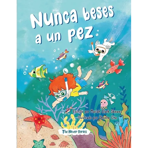 Nunca beses a un pez