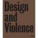 Design and Violence