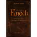 The Books of Enoch: Exploring Enoch's Trilogies - Ethiopian, Slavonic, and Hebrew Revelations