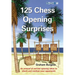 125 Chess Opening Surprises