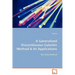 A Generalized Discontinuous Galerkin Method & Its Applications