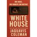 The White House: A Novella (REPRINT)