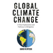 Global Climate Change: A Clear Explanation and Pathway to Mitigation