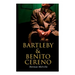 Bartleby & Benito Cereno: American Tales