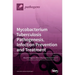Mycobacterium tuberculosis Pathogenesis, Infection Prevention and Treatment
