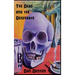The Dead and the Desperate