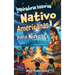 Inspiradoras Historias Nativo Americanas para Niños: Emocionantes historias de tradición, sabiduría y resistencia para fomentar el aprecio cultural y