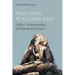 From Tapas to Modern Yoga: Sadhus' Understanding of Embodied Practices